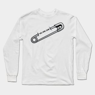 Safety - We are one Long Sleeve T-Shirt